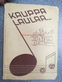 Kauppa laulaa -lauluja kauppa-alan työntekijöille