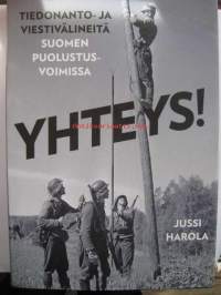 Yhteys! Tiedonanto- ja viestivälineitä Suomen Puolustusvoimissa