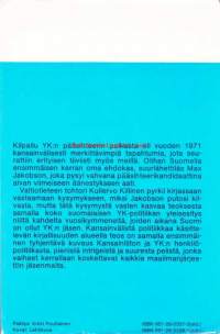 Pääsihteerikilpa - putosiko Max Jakobson vai putosiko Suomi? 1973, 1. painos