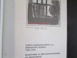 Turun Taidegraafikot 60 vuotta 1933-1993, Turun Taidemuseo 18.11.1993-30.1.1194