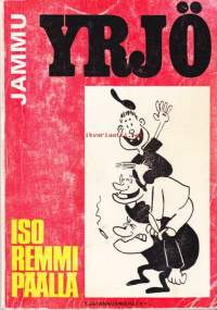 YRJÖ - Iso remmi päällä, 1975. 1. painos