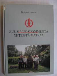 Kuusi vuosikymmentä yhteistä matkaa - Mikkelin seudun sotainvalidit ry 1941-2001
