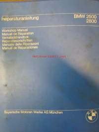 BMW Reparaturanleitung 2500 / 2800, Korjaamokirja, Katso kuvasta tarkemmat malli ja sisällystiedot.