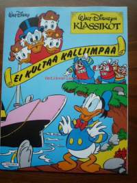 Walt Disneyn klassikot - Aku Ankka  Ei kultaa kalliimpaa