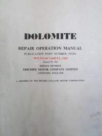 British Leyland Triumph Dolomite, Repair Operation manual Part no. 545206 - Korjausohjekirja, Katso tarkemmat mallit ja sisällysluettelo kuvista