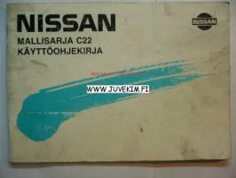 Nissan Mallisarja C22 -Käyttöohjekirja