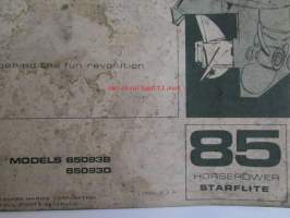 Evinrude 1970 Parts book 85 Horsepower Starlite  (First in outboards), katso tarkemmat mallimerkinnät kuvista.